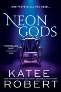 Neon Gods: A Scorchingly Hot Modern Retelling of Hades and Persephone